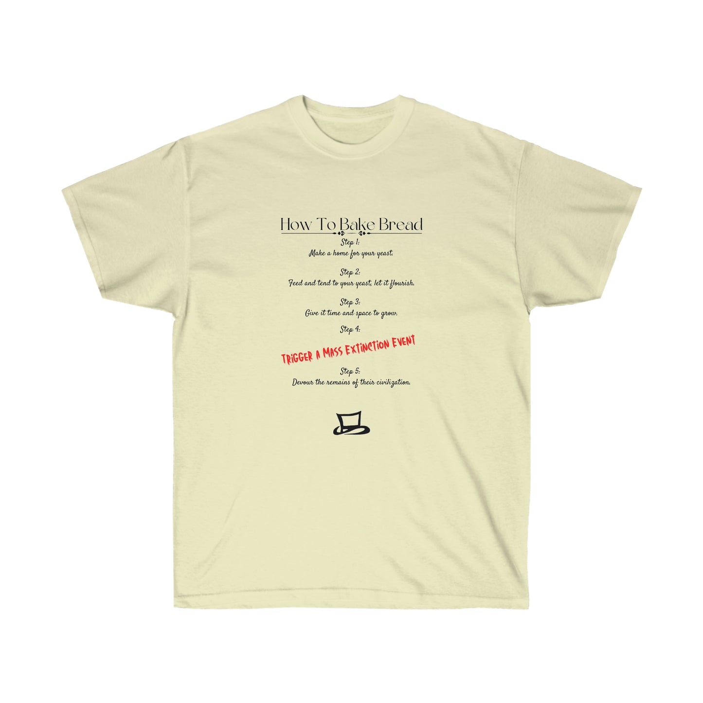 How To Bake Bread Unisex T-Shirt